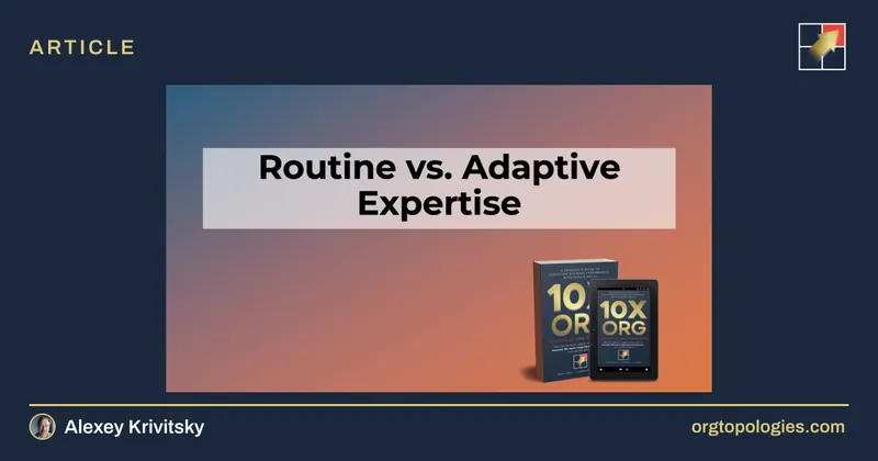 Routine vs. Adaptive Expertise