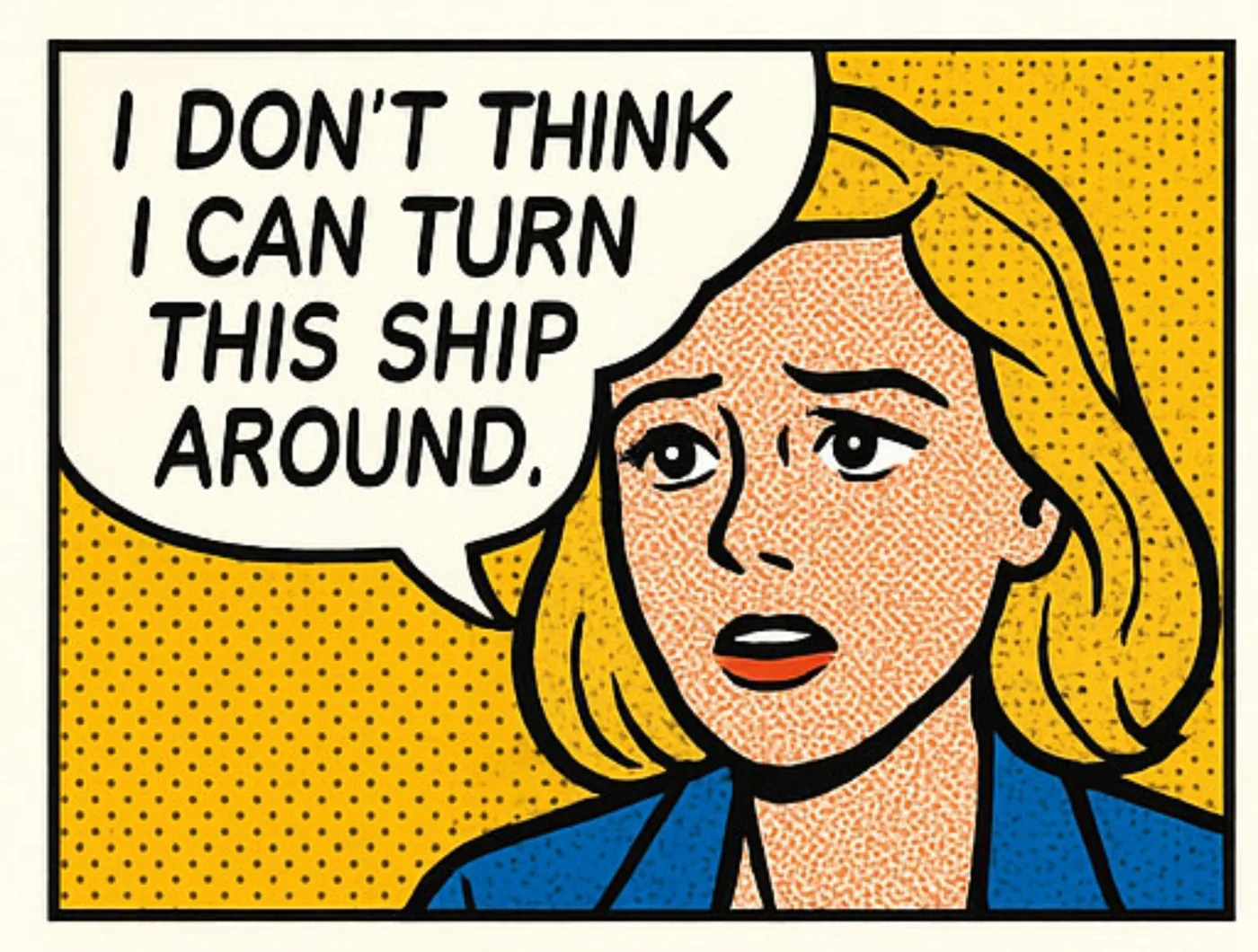 Pop-art comic panel of Stacy saying she doesn't think she can turn this ship around, the story's opening worry