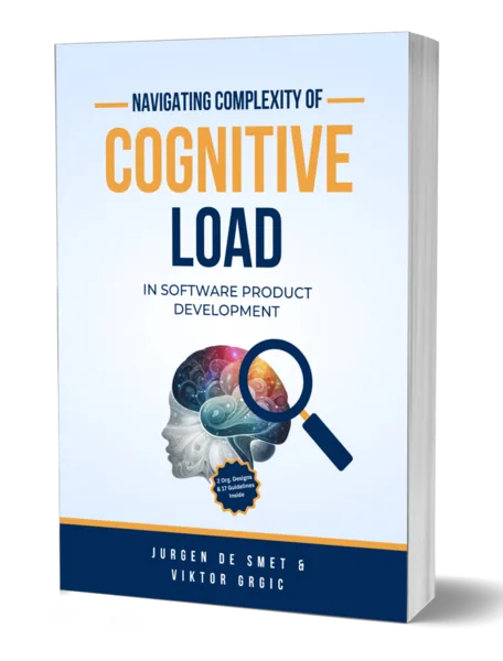 Cover of the e-book Navigating Complexity of Cognitive Load in Software Product Development by Jurgen De Smet and Viktor Grgic